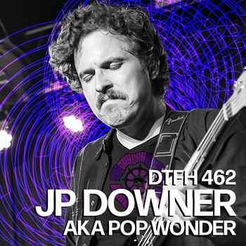465 JP Downer AKA Pop Wonder