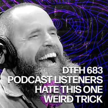  687 Podcast Listeners Hate This One Weird Trick