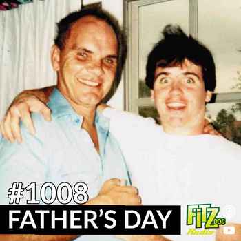 Fathers Day Episode 1008