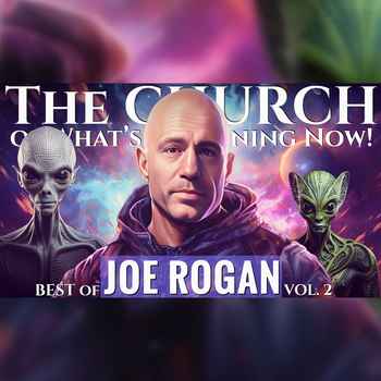 The CHURCH BEST of JOE ROGAN Vol 2 with 