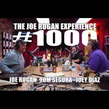 1000 Joey Diaz Tom Segura