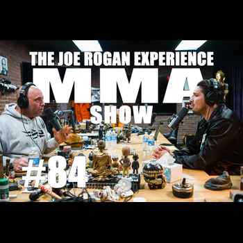 JRE MMA Show 84 with Brendan Schaub