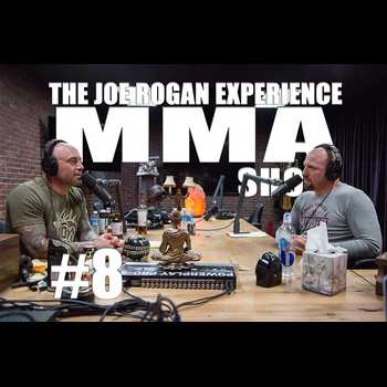 JRE MMA Show 8 with Jimmy Smith