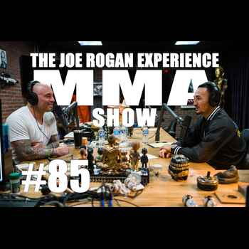 JRE MMA Show 85 with Max Holloway