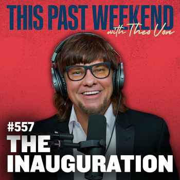  E557 The Inauguration