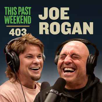 E403 Joe Rogan