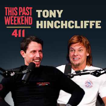 E411 Tony Hinchcliffe
