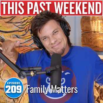 Family Matters This Past Weekend 209