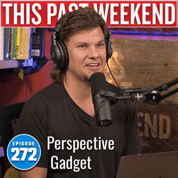 Perspective Gadget This Past Weekend 272