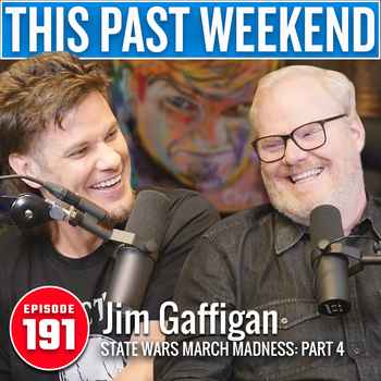 State Wars March Madness Pt 4 w Jim Gaff