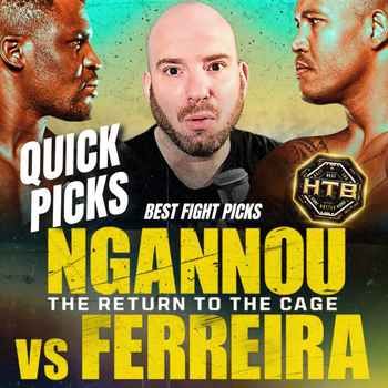  546 PFL BATTLE OF THE GIANTS Ngannou vs Ferreira Betting Predictions