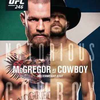 302 UFC 246 Conor McGregor vs Cowboy Cer