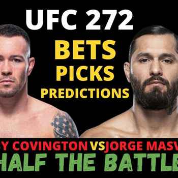 420 UFC 272 Covington Vs Masvidal Bets P