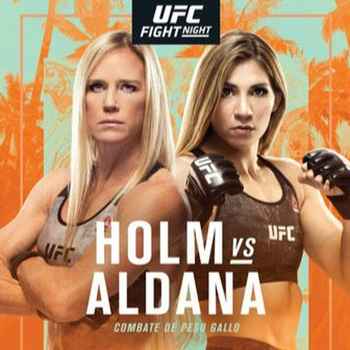 349 UFC Fight Island 4 Holm vs Aldana Ed
