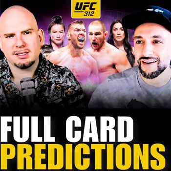 574 UFC 312 FULL CARD Predictions