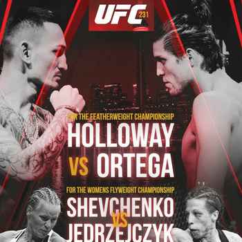 252 UFC 231 Holloway vs Ortega Edition o
