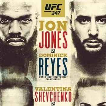 304 UFC 247 Jones vs Reyes Edition of Ha