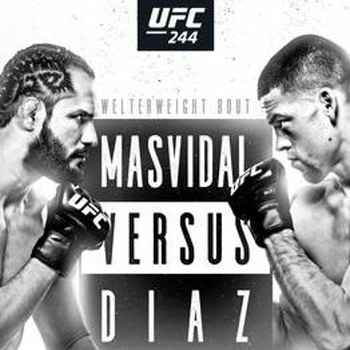 295 UFC 244 Masvidal vs Diaz Edition of 