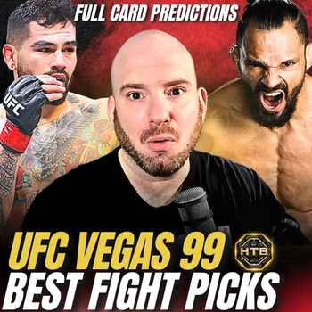  545 UFC Vegas 99 FULL CARD Betting Predictions Hernandez vs Pereira Bets Picks Break