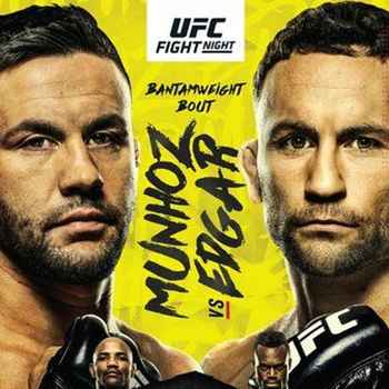 340 UFC Vegas 7 Munhoz vs Edgar Edition 
