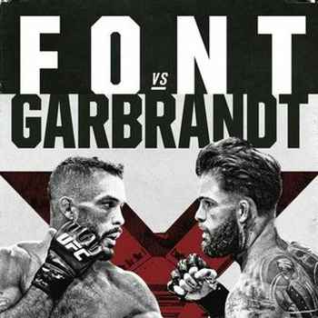 147 UFC Font vs Garbrandt analysis predi