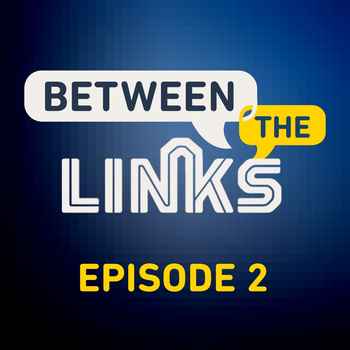 Between the Links Episode 2 Conor McGreg