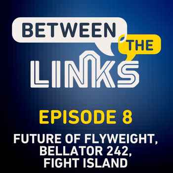 Between the Links Episode 8 Future of UF