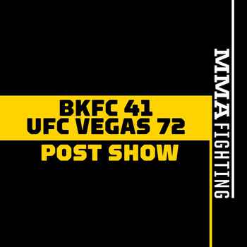 BKFC 41 UFC Vegas 72 Post FIght Show Did