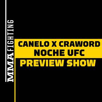 Canelo vs Crawford and Noche UFC Preview