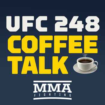 Coffee Talk UFC 248 Edition