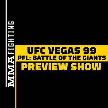  PFL Battle Of The Giants And UFC Vegas 99 Preview Show Will Francis Ngannou Have A Triumph