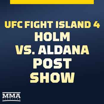 UFC Fight Island 4 Holm vs Aldana Post F