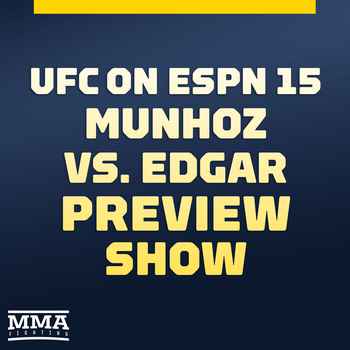 UFC on ESPN 15 Preview Show