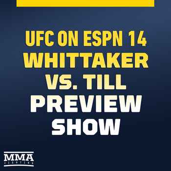 UFC on ESPN 14 Preview Show