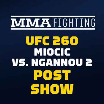 UFC 260 Post Fight Show