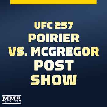 UFC 257 Post Fight Show