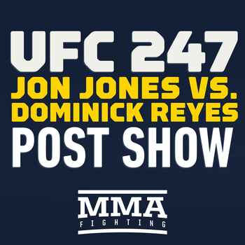 UFC 247 Post Fight Show