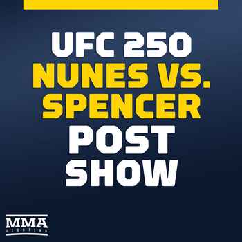 UFC 250 Post Fight Show