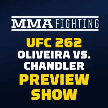 UFC 262 Preview Show