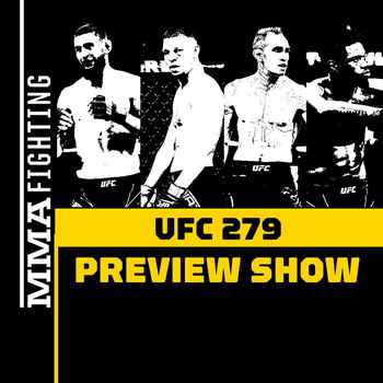 UFC 279 Preview Show What The Hell Just 
