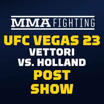 UFC Vegas 23 Post Fight Show