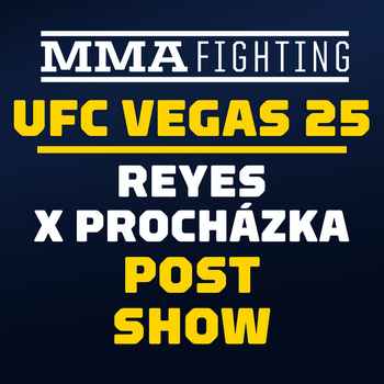 UFC Vegas 25 Post Fight Show