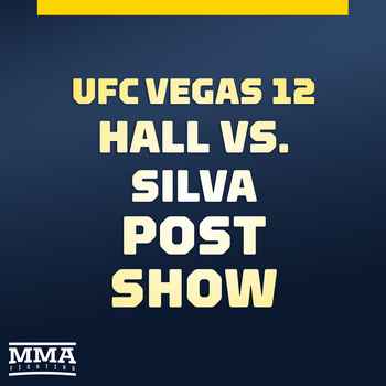 UFC Vegas 12 Post Fight Show Uriah Hall 