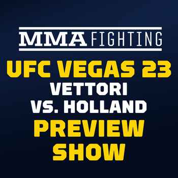 UFC Vegas 23 Preview Show