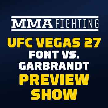 UFC Vegas 27 Preview Show
