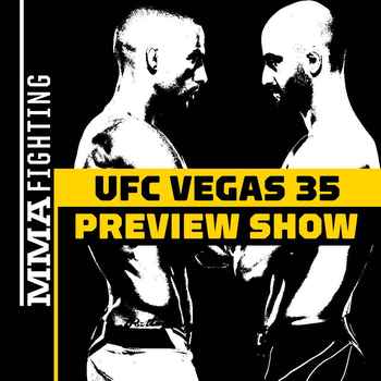 UFC Vegas 35 Preview Show