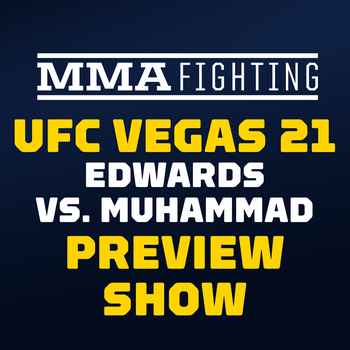 UFC Vegas 21 Preview Show