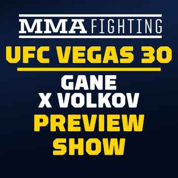 UFC Vegas 30 Preview Show