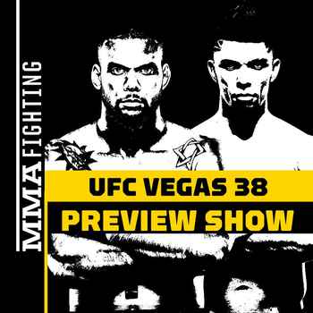UFC Vegas 38 Preview Show Do Or Die For 