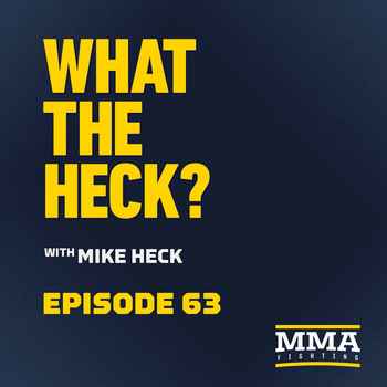 What the Heck Episode 63 Colby Covington